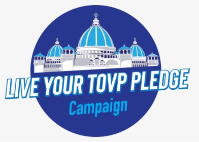 Live Your Tovp Pledge Campaign Logo - Basilica, HD Png Download, Free Download