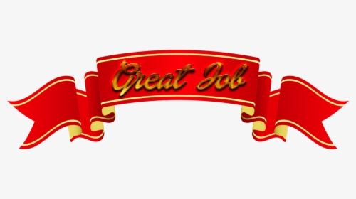 Great Job Png Free Background - Great Job Transparent Background, Png Download, Free Download