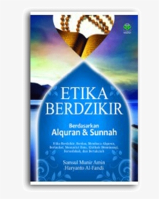 Etika Berzikir Berdasarkan Alquran Dan Sunnah - Flyer, HD Png Download, Free Download