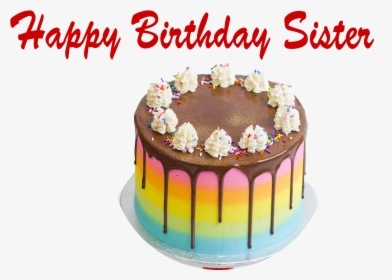 Happy Birthday Sister Png Photo - Cool Rainbow Birthday Cakes, Transparent Png, Free Download