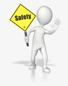 Stick Figure Holding A Saftey Sign 800 Clr - We Care About Your Safety, HD Png Download, Free Download