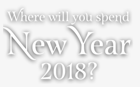 Where Will You Spend New Year - Calligraphy, HD Png Download, Free Download