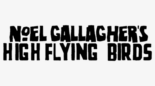 Noel Gallagher High Flying Birds Tour - Noel Gallagher's High Flying Birds, HD Png Download, Free Download