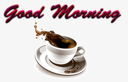 Good Morning Download Png - Cup, Transparent Png, Free Download