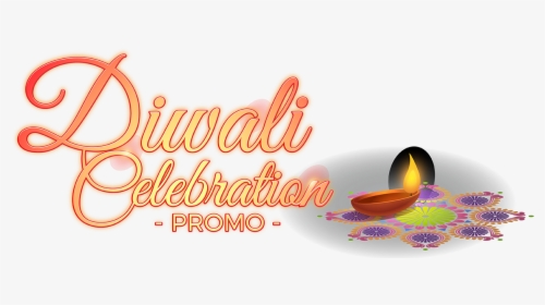 Diwali Celebration Promo - Calligraphy, HD Png Download, Free Download