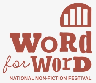 Word For Word National Non-fiction Festival Logo - Word For Word Festival Geelong, HD Png Download, Free Download