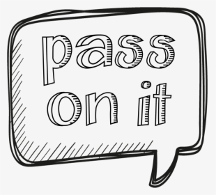 Pass On It, HD Png Download, Free Download