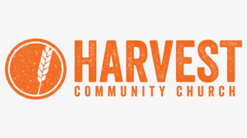 Harvest Community Church - Poster, HD Png Download, Free Download