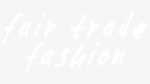Ft Fashion Text - Fashion And Fair Trade, HD Png Download, Free Download