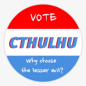 Vote Cthulhu Cthulhu - Circle, HD Png Download, Free Download