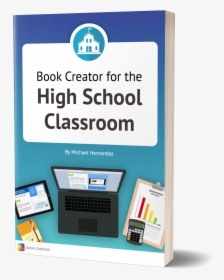 Book Creator The High School Classroom - Office Equipment, HD Png Download, Free Download
