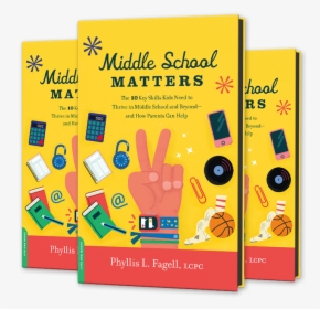Book - Phyllis Fagell Middle School Matters, HD Png Download, Free Download