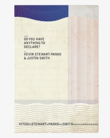 Do You Have Anything To Declare By Kevin Steward-panko - Paper, HD Png Download, Free Download