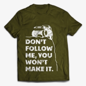 Don"t Follow Me - Land Rover Series, HD Png Download, Free Download