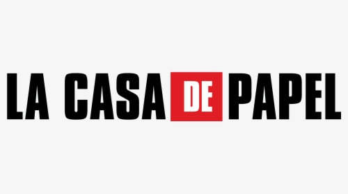 La Casa De Papel Png - La Casa De Papel Logo Netflix, Transparent Png -  kindpng