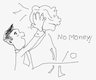 Poor Man - No Money - Sketch, HD Png Download - kindpng