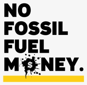 Ten Major Democratic Presidential Candidates Sign The - No Fossil Fuel Money, HD Png Download, Free Download