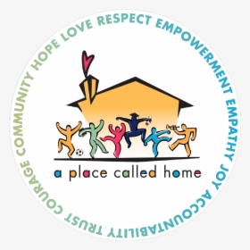 A Place Called Home - Place Called Home Charity, HD Png Download, Free Download