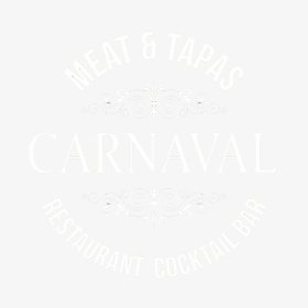 Carnaval Restaurant Logo - Label, HD Png Download, Free Download