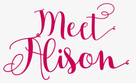 Meet-alison - Calligraphy, HD Png Download, Free Download