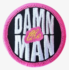Damn The Man Patch - Label, HD Png Download, Free Download
