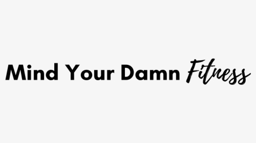 Mind Your Damn Fitness - Parallel, HD Png Download, Free Download