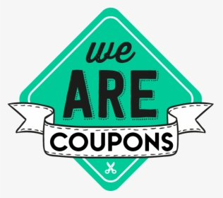 We Are Coupons - Traffic Sign, HD Png Download, Free Download