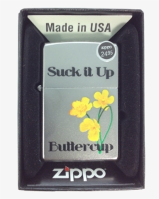 Zippo Suck It Up Buttercup - Buttercup, HD Png Download, Free Download