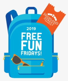 Free Fun Friday 2019 Logo - Highland Street Free Fun Fridays 2019, HD Png Download, Free Download