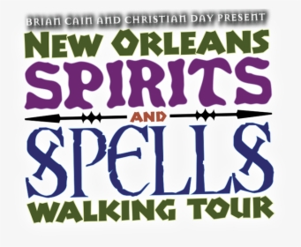 New Orleans Spirits And Spells Walking Tour - Poster, HD Png Download, Free Download