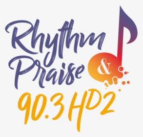 Rhythm And Praise - Fort Wayne, HD Png Download, Free Download