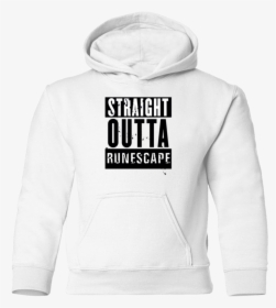 Straight Outta Runescape Pullover Hoodie - Sticker, HD Png Download, Free Download