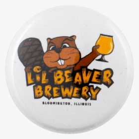 Lil Beaver Brewery Beavers Busy Beaver Button Museum, HD Png Download, Free Download