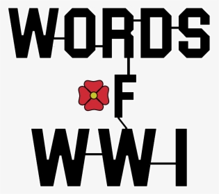 Words Of Ww1 Logo, HD Png Download, Free Download