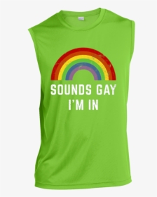 Lgbt Sounds Gay I"m In , Png Download, Transparent Png, Free Download