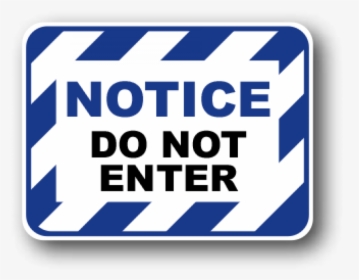 Durastripe Rectangular Floor Sign, Notice Do Not Enter, HD Png Download, Free Download