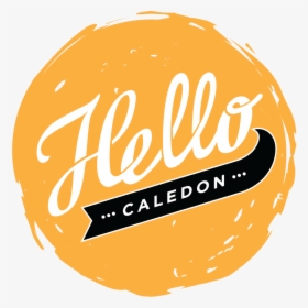 Hello Caledon, HD Png Download, Free Download