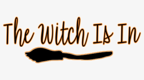 #halloween #witch #broom - Calligraphy, HD Png Download, Free Download