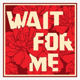 Wait For Me Laptop Decal - Hadestown Wait For Me Sticker, HD Png Download, Free Download