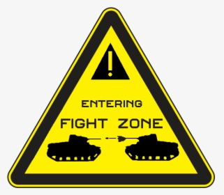 Entering Fight Zone - Panneau Attention Peinture Fraiche, HD Png Download, Free Download