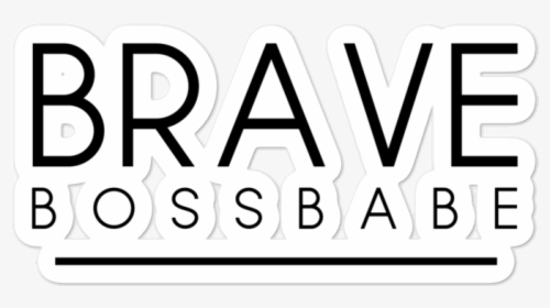 Brave Boss Babe Logo 2 Black Mockup Default Default, HD Png Download, Free Download