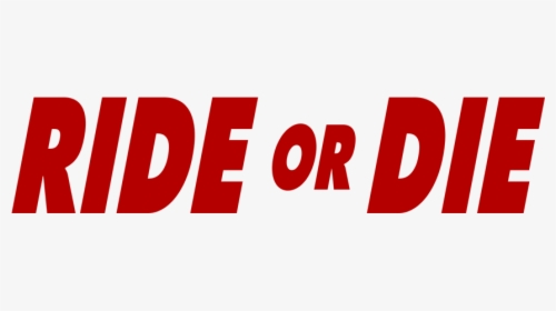 Ride Or Die Logo Transparent, HD Png Download, Free Download