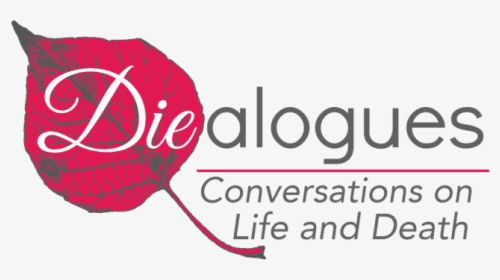 Hospice Northwest Presents Diealogues - Graphic Design, HD Png Download, Free Download