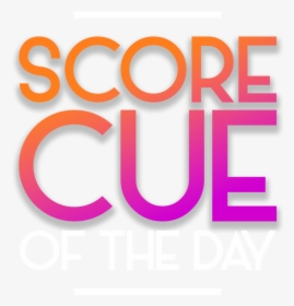 Score Cue Alone - Graphic Design, HD Png Download, Free Download