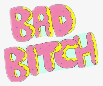 Badbitch Simpsons Donuts Donut Perra - Rude Background, HD Png Download, Free Download