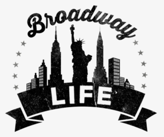 Broadway Life Logo - Broadway Skyline Silhouette, HD Png Download, Free Download