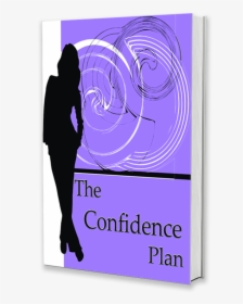 The Confidence Plan - Graphic Design, HD Png Download, Free Download
