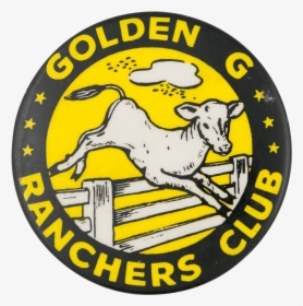 Golden G Ranchers Club Club Button Museum - Circle, HD Png Download, Free Download