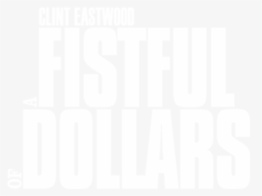 A Fistful Of Dollars - Graphics, HD Png Download, Free Download