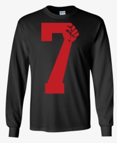 7 Colin Kaepernick I"m With Kap Long T Shirt - Hoodie, HD Png Download, Free Download